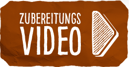 Anleitung zur Zubereitung